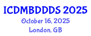 International Conference on Data Mining, Big Data, Database and Data System (ICDMBDDDS) October 16, 2025 - London, United Kingdom