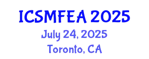 International Conference on Solid Mechanics and Finite Element Analysis (ICSMFEA) July 24, 2025 - Toronto, Canada