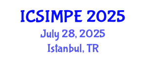 International Conference on Sports Injury Management and Performance Enhancement (ICSIMPE) July 28, 2025 - Istanbul, Turkey