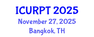 International Conference on Urban, Regional Planning and Transportation (ICURPT) November 27, 2025 - Bangkok, Thailand