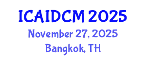 International Conference on Architecture, Interior Design and Construction Management (ICAIDCM) November 27, 2025 - Bangkok, Thailand