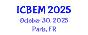 International Conference on Business, Economics and Management (ICBEM) October 30, 2025 - Paris, France