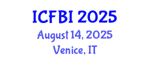 International Conference on Finance, Banking and Insurance (ICFBI) August 14, 2025 - Venice, Italy