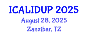 International Conference on Architecture, Landscape, Interior Design and Urban Planning (ICALIDUP) August 28, 2025 - Zanzibar, Tanzania