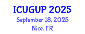 International Conference on Urban Geography and Urban Planning (ICUGUP) September 18, 2025 - Nice, France