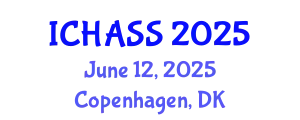 International Conference on Humanities, Administrative and Social Sciences (ICHASS) June 12, 2025 - Copenhagen, Denmark