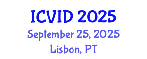 International Conference on Virology and Infectious Diseases (ICVID) September 25, 2025 - Lisbon, Portugal