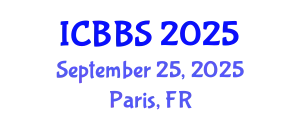 International Conference on Business and Behavioral Sciences (ICBBS) September 25, 2025 - Paris, France