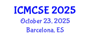 International Conference on Mathematical, Computational Science and Engineering (ICMCSE) October 23, 2025 - Barcelona, Spain