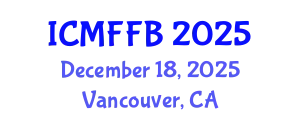 International Conference on Mycology, Fungi and Fungal Biology (ICMFFB) December 18, 2025 - Vancouver, Canada