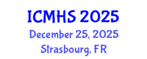 International Conference on Medicine and Health Sciences (ICMHS) December 25, 2025 - Strasbourg, France