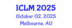 International Conference on Leadership and Management (ICLM) October 02, 2025 - Melbourne, Australia