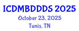 International Conference on Data Mining, Big Data, Database and Data System (ICDMBDDDS) October 23, 2025 - Tunis, Tunisia