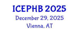 International Conference on Evolutionary Psychology and Human Behavior (ICEPHB) December 29, 2025 - Vienna, Austria