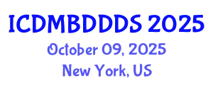International Conference on Data Mining, Big Data, Database and Data System (ICDMBDDDS) October 09, 2025 - New York, United States