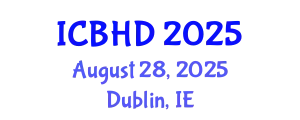 International Conference on Bioethics and Human Dignity (ICBHD) August 28, 2025 - Dublin, Ireland