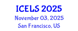 International Conference on Education and Learning Sciences (ICELS) November 03, 2025 - San Francisco, United States