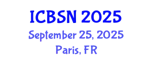 International Conference on Biomedical Science and Neuroscience (ICBSN) September 25, 2025 - Paris, France
