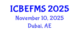 International Conference on Business, Economics, Finance and Management Sciences (ICBEFMS) November 10, 2025 - Dubai, United Arab Emirates