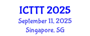 International Conference on Telecare, Telehealth and Telemedicine (ICTTT) September 11, 2025 - Singapore, Singapore