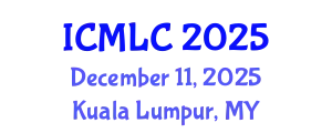 International Conference on Machine Learning and Cybernetics (ICMLC) December 11, 2025 - Kuala Lumpur, Malaysia