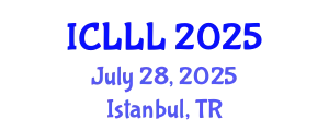 International Conference on Languages, Literature and Linguistics (ICLLL) July 28, 2025 - Istanbul, Turkey
