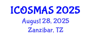 International Conference on Orthopedics, Sports Medicine and Arthroscopic Surgery (ICOSMAS) August 28, 2025 - Zanzibar, Tanzania