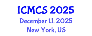 International Conference on Medical and Clinical Sciences (ICMCS) December 11, 2025 - New York, United States