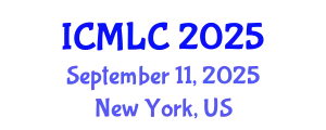 International Conference on Machine Learning and Cybernetics (ICMLC) September 11, 2025 - New York, United States