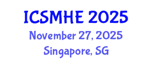 International Conference on Strategic Management in Higher Education (ICSMHE) November 27, 2025 - Singapore, Singapore