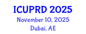 International Conference on Urban Planning and Regional Development (ICUPRD) November 10, 2025 - Dubai, United Arab Emirates