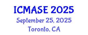 International Conference on Mechanical, Aerospace and Systems Engineering (ICMASE) September 25, 2025 - Toronto, Canada