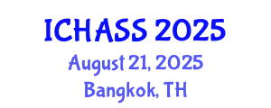 International Conference on Humanities, Administrative and Social Sciences (ICHASS) August 21, 2025 - Bangkok, Thailand