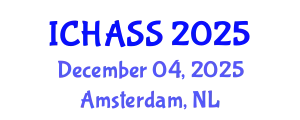 International Conference on Humanities, Administrative and Social Sciences (ICHASS) December 04, 2025 - Amsterdam, Netherlands