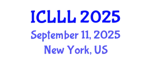 International Conference on Languages, Literature and Linguistics (ICLLL) September 11, 2025 - New York, United States