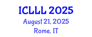 International Conference on Languages, Literature and Linguistics (ICLLL) August 21, 2025 - Rome, Italy