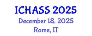 International Conference on Humanities, Administrative and Social Sciences (ICHASS) December 18, 2025 - Rome, Italy