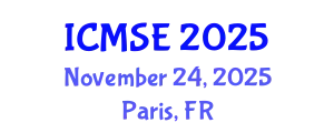 International Conference on Materials Science and Engineering (ICMSE) November 24, 2025 - Paris, France