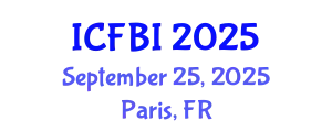 International Conference on Finance, Banking and Insurance (ICFBI) September 25, 2025 - Paris, France