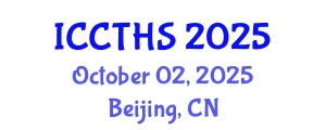 International Conference on Counter Terrorism and Human Security (ICCTHS) October 02, 2025 - Beijing, China