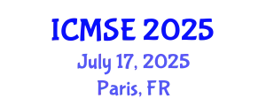 International Conference on Management Science and Engineering (ICMSE) July 17, 2025 - Paris, France