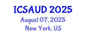 International Conference on Sustainable Architecture and Urban Design (ICSAUD) August 07, 2025 - New York, United States