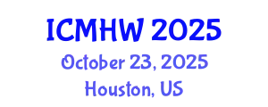 International Conference on Mental Health and Wellness (ICMHW) October 23, 2025 - Houston, United States