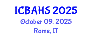 International Conference on Biomedical and Health Sciences (ICBAHS) October 09, 2025 - Rome, Italy
