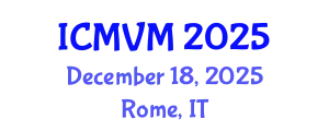 International Conference on Molecular Virology and Microbiology (ICMVM) December 18, 2025 - Rome, Italy