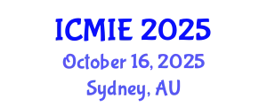 International Conference on Mechatronics, Manufacturing and Industrial Engineering (ICMIE) October 16, 2025 - Sydney, Australia