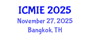 International Conference on Mechatronics, Manufacturing and Industrial Engineering (ICMIE) November 27, 2025 - Bangkok, Thailand
