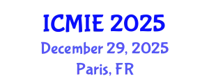International Conference on Mechatronics, Manufacturing and Industrial Engineering (ICMIE) December 29, 2025 - Paris, France