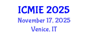 International Conference on Mechatronics, Manufacturing and Industrial Engineering (ICMIE) November 17, 2025 - Venice, Italy