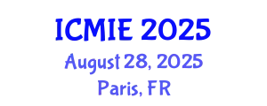 International Conference on Mechatronics, Manufacturing and Industrial Engineering (ICMIE) August 28, 2025 - Paris, France